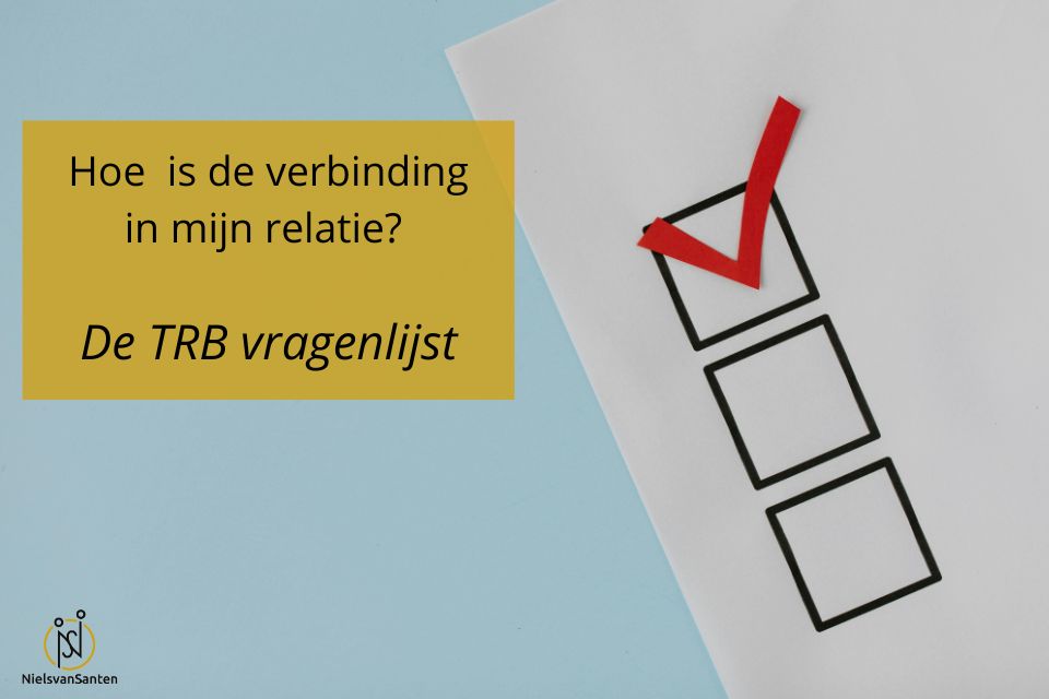 Hoe verbonden ben ik met mijn partner? De TRB vragenlijst