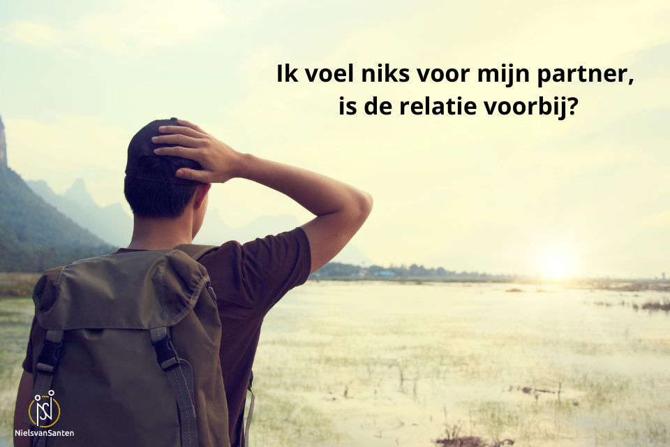 Ik voel niks voor mijn partner is de relatie voorbij?